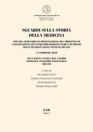 Title: Sguardi sulla storia della medicina, Author: ALESSANDRO PORRO