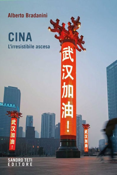 CINA: L'irresistibile ascesa