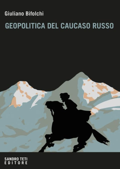 Geopolitica del Caucaso russo: Gli interessi e l'influenza del Cremlino e degli attori stranieri nelle dinamiche locali nordcaucasiche