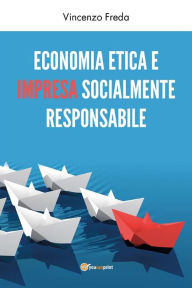 Title: Economia etica e impresa socialmente responsabile, Author: Vincenzo Freda