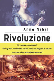 Title: Rivoluzione, Author: Anna Nihil