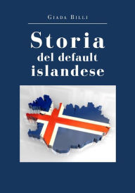 Title: Stori del default islandese, Author: Giada Billi