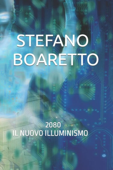 2080 il nuovo Illuminismo