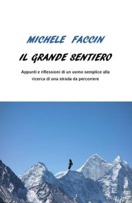 Title: Il Grande Sentiero, Author: Michele Faccin