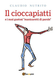 Title: Il cioccapiatti, Author: Claudio Nutrito