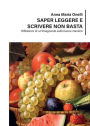 Saper leggere e scrivere non basta - Riflessioni di un'insegnante sulle buone maniere