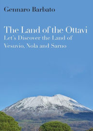 Title: The Land of the Ottavi, Author: Gennaro Barbato