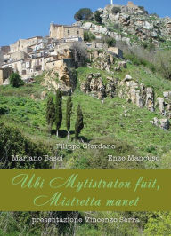 Title: Ubi Mytistraton fuit, Mistretta manet, Author: Filippo Giordano