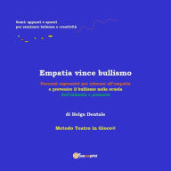Title: Empatia vince bullismo, Author: Helga Dentale