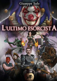 Title: L'ultimo esorcista, Author: Giuseppe Sofo