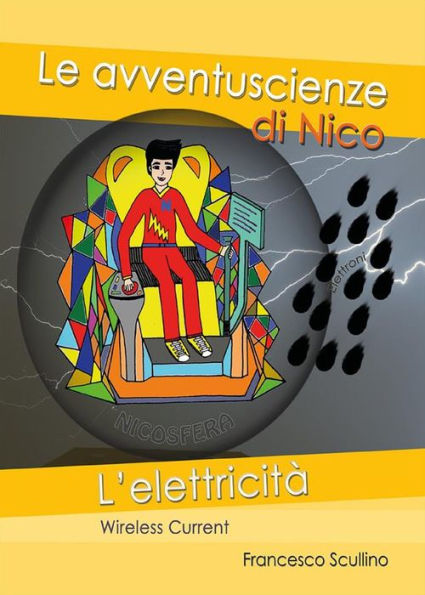 Le Avventuscienze di Nico - L'elettricità