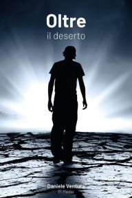 Title: Oltre il deserto, Author: Media