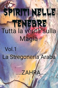 Title: Spiriti nelle tenebre, Author: Zahra