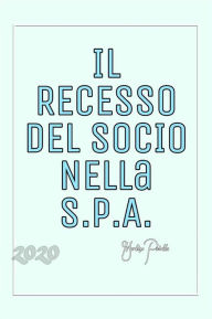 Title: Il Recesso del Socio nella S.p.A., Author: Martina Paiotta