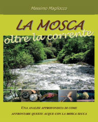 Title: La mosca oltre la corrente, Author: Massimo Magliocco