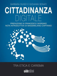 Title: Cittadinanza digitale tra etica e carisma, Author: Barbara Suigo