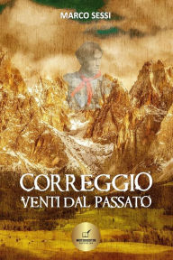 Title: Correggio: Venti dal passato, Author: Marco Sessi