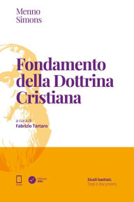 Title: Fondamento della dottrina cristiana, Author: Menno Simmons