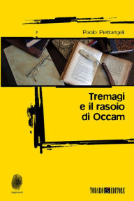 Title: Tremagi e il rasoio di Occam, Author: Paolo Pietrangeli