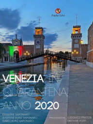 Title: Venezia in Quarantena, Anno 2020, Author: G. Saponaro