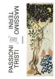 Title: PASSIONI TRISTI, Author: MASSIMO TERNI