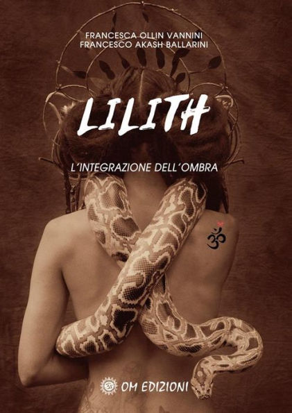 Lilith. L'integrazione dell'ombra