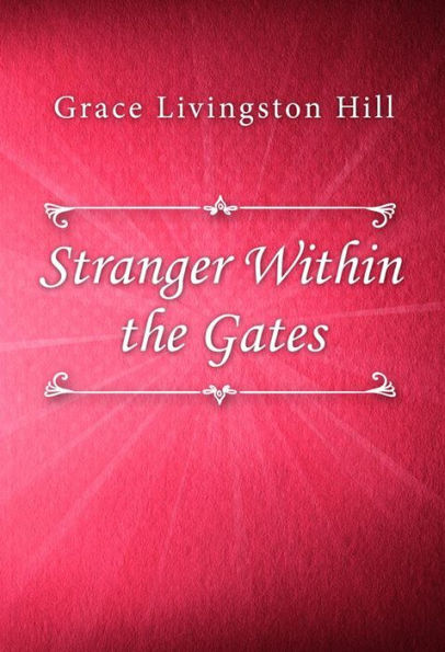 Stranger Within the Gates