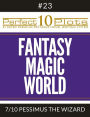 Perfect 10 Fantasy Magic World Plots #23-7