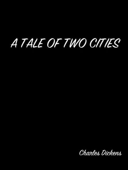 A Tale Of Two Cities