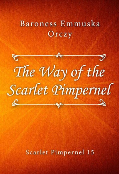 The Way of the Scarlet Pimpernel