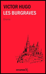 Title: Les Burgraves: Édition Intégrale, Author: Victor Hugo