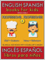 4 - Professions (Profesiones) - English Spanish Books for Kids (Inglés Español Libros para Niños): Bilingual book to learn basic Spanish to English words (Livro bilingüe con traducción del Inglés al Español y Inglés para principiantes)