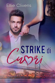 Title: Strike di Cuori, Author: Ellie Clivens