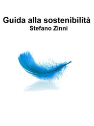 Title: Guida alla sostenibilità, Author: STEFANO ZINNI