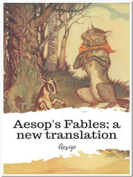 Title: Aesop's Fables; a new translation, Author: Aesop