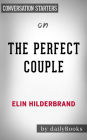 The Perfect Couple: by Elin Hilderbrand Conversation Starters