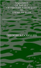 Narrative Of The Life Of Frederick Douglass An American Slave