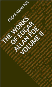 Title: The Works Of Edgar Allan Poe Volume II, Author: Edgar Allan Poe