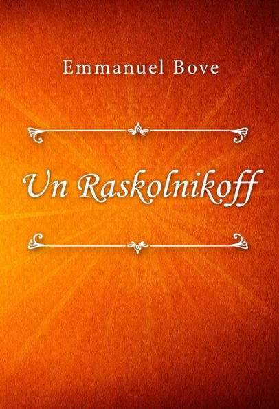 Un Raskolnikoff