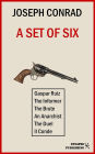 A set of six: Gaspar Ruiz - The Informer - The Brute - An Anarchist - The Duel - Il Conde
