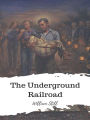 The Underground Railroad
