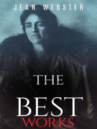 Title: Jean Webster: The Best Works, Author: Jean Webster