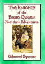 KNIGHTS OF THE FAERY QUEEN - Their Quests and Adventures