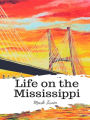 Life on the Mississippi