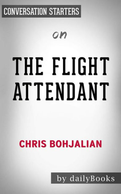 The Flight Attendant – (Archive) – Chris Bohjalian – New York