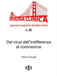 Title: Dal virus dell'indifferenza al Coronavirus, Author: Paolo Patuelli