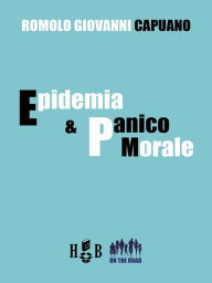 Title: Epidemia e panico morale, Author: Romolo Giovanni capuano