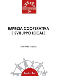 Title: Impresa cooperativa e sviluppo locale, Author: Everardo Minardi