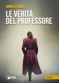Title: Le verità del professore, Author: daniela longo