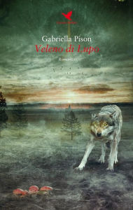Title: Veleno di Lupo, Author: Gabriella Pison